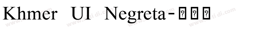 Khmer UI Negreta字体转换